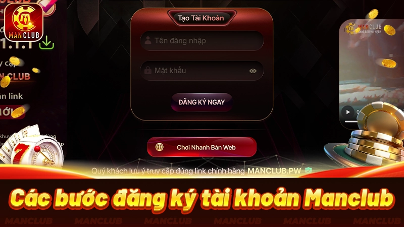 Các bước đăng ký tài khoản thành viên Man Club