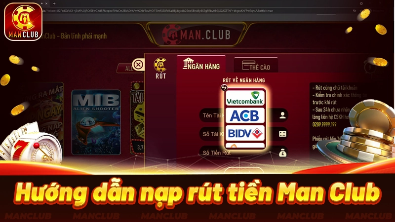 Hướng dẫn nạp rút tiền Man Club nhanh trong 2 phút