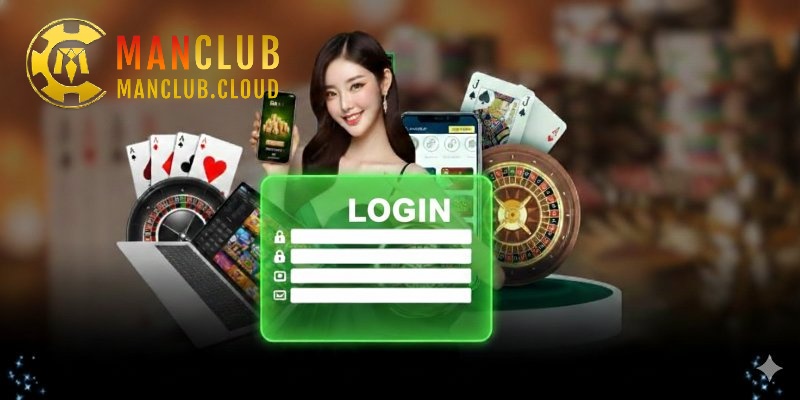 Đăng nhập Manclub giúp người dùng truy cập nhanh